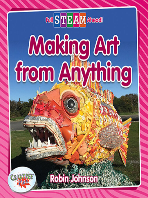 Title details for Making Art from Anything by Robin Johnson - Available